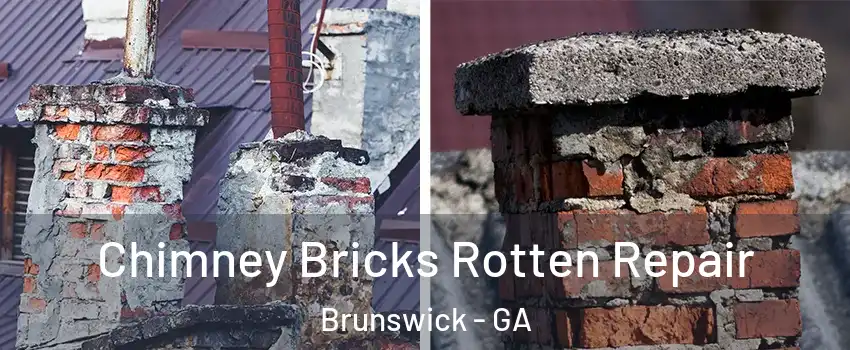  Chimney Bricks Rotten Repair Brunswick - GA