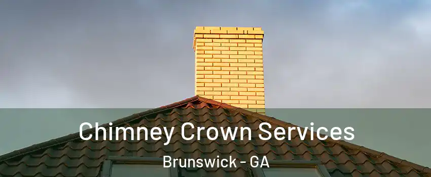  Chimney Crown Services Brunswick - GA