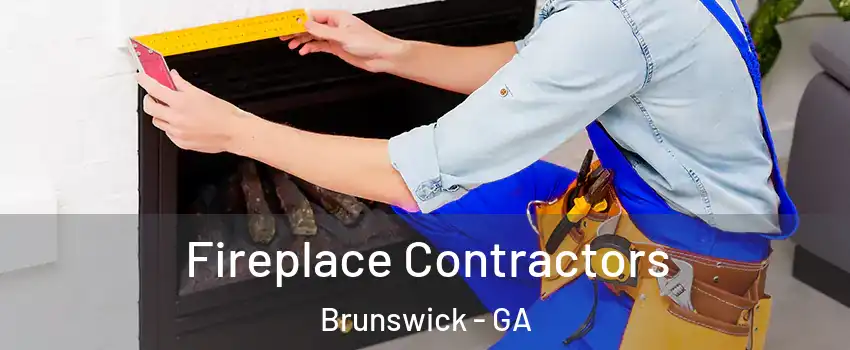  Fireplace Contractors Brunswick - GA