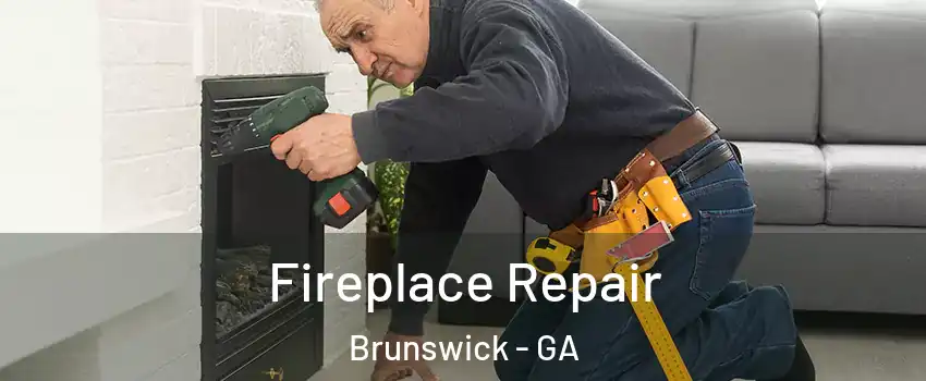  Fireplace Repair Brunswick - GA