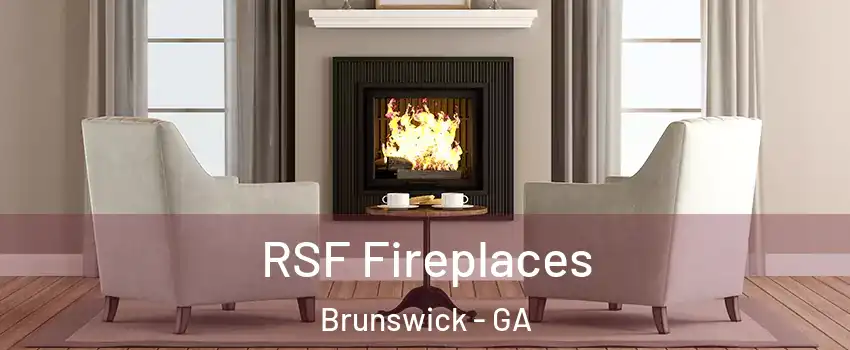  RSF Fireplaces Brunswick - GA
